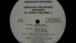 Grooves Unlimited Presents DJ Tools Volume 1  Give Me All You Got [upl. by Anirbaz183]