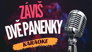 Karaoke  Záviš  quotDvě panenkyquot  Zpívejte s námi [upl. by Acimahs]