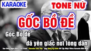 Gốc Bồ Đề  Ai Đốt Lò Thay Bác Karaoke Nhạc Sống Tone Nữ Beat Chuẩn Dễ Hát ➤ Nhạc Sống Trần Văn [upl. by Hephzibah]