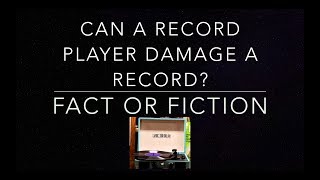 Can a record player damage a record Fact or Fiction [upl. by Arramat]