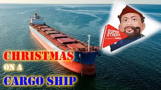 Christmas Onboard a Cargo Ship  Seaman Vlog [upl. by Aicirtac]