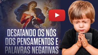 Meditar a Palavra Desatando os nós dos pensamentos negativos  compartilhandoevangelho [upl. by Lewendal]