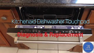 Diagnose amp replace Kitchenaid dishwasher touchpad control touchpad not working Whirlpool Maytag [upl. by Kimber]