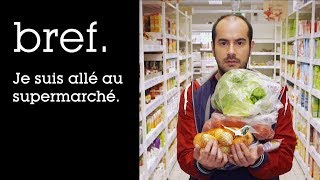 21  Bref Je suis allé au supermarché [upl. by Carling]