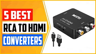 Top 5 Best RCA to HDMI Converters in 2022 Reviews [upl. by Mountfort]