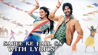 Saree Ke Fall Sa  Full Song With Lyrics  RRajkumar  Pritam [upl. by Eneloj]