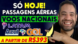 A PARTIR DE R393  Passagens Nacionais em Tempo Real Melhores Promoções do DIA [upl. by Brinn]