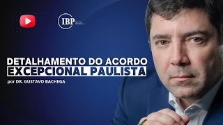 GUSTAVO BACHEGA  ACORDO EXCEPCIONAL PAULISTA [upl. by Chariot608]