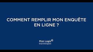 Enquête SLSOPS Mon Logis  Comment remplir mon enquête en ligne [upl. by Anagrom]