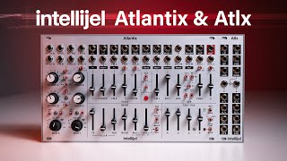 Intellijel Atlantix amp Atlx [upl. by Kidder]