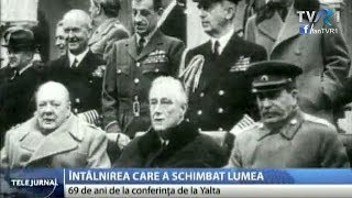 69 de ani de la conferinţa de la Yalta întâlnirea care a schimbat lumea [upl. by Kirbie]