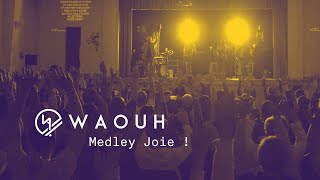 WAOUH  Medley Joie  cover [upl. by Aicilanna]