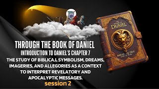 BIBLICAL SYMBOLISM IMAGERIES amp ALLEGORIES AS A KEY TO INTERPRET APOCALYPTIC MESSAGES LIKE DANIEL 7 [upl. by Ylrebmek91]