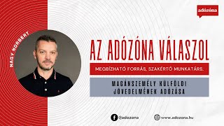 Az Adózóna válaszol magánszemély külföldi jövedelmének adózása  Nagy Norbert adószakértő [upl. by Larson541]