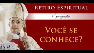 1 Você se conhece Retiro Espiritual  Dom Henrique Soares [upl. by Tifanie]