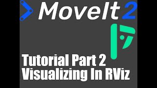 Visualizing In RViz  Tutorial Part 2 [upl. by Anelahs]