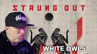 STRUNG OUT White Owls  Punk Rock Reaction [upl. by Allesig902]