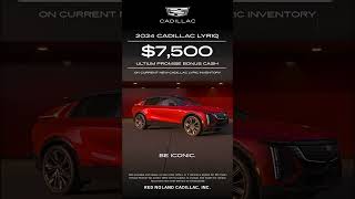 April Offer  2024 Cadillac Models  Red Noland Cadillac [upl. by Nannette]