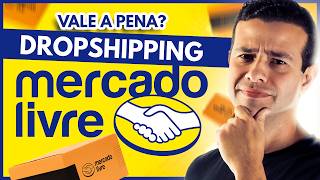 DROPSHIPPING no MERCADO LIVRE Vale a Pena Veredito Final [upl. by Githens]