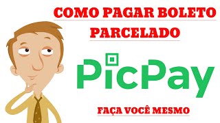 Como pagar Boleto com o PICPAY [upl. by Rapsac]