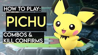 How To Play PICHU Basic Combos amp Kill Confirms Super Smash Bros Ultimate [upl. by Ytsanyd]