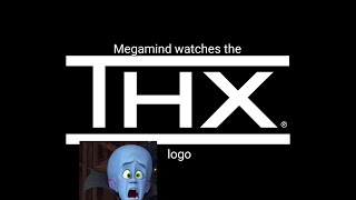 Megamind watches the THX logo [upl. by Coletta]