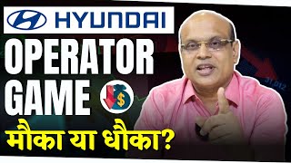 Hyundai Motor India Limited  Operator Game  मौका या धौका  Pankaj Ladha [upl. by Gilead]