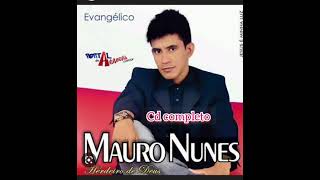 Mauro nunes cd completo gospel [upl. by Nnaycart465]