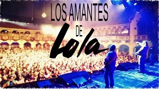 Beber de tu sangre Los Amantes de Lola en vivo [upl. by Mel]