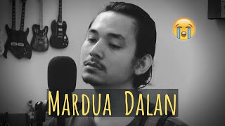 MARDUA DALAN cover cipt Jen Manurung  Lagu Batak [upl. by Juliana]