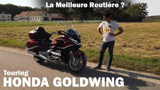 Essai HONDA GOLDWING  La Meilleure Routière [upl. by Meghan311]