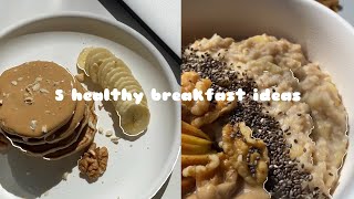 5 HEALTHY BREAKFAST IDEAS  sweet  aesthetic  addictive 🥞🍞 [upl. by Nnylorac]