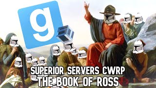 Gmod  Superior Servers CWRP  The book of Ross [upl. by Keely]