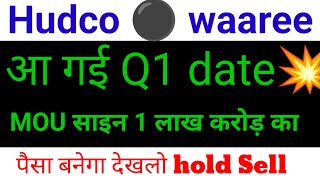 hudco share latest news ⚫ waaree renewables share latest news  Q1 results mou [upl. by Myna]