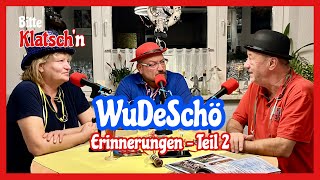 68 WuDeSchö – Erinnerungen Teil 2  Bitte Klatsch’n [upl. by Elag931]