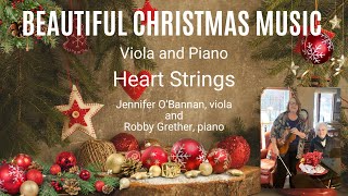 Beautiful Christmas Music performed on Viola and Piano  Heart Strings [upl. by Nikolas621]