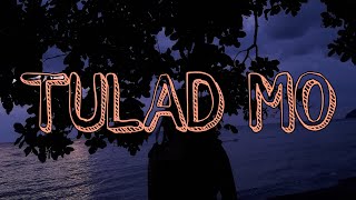 TULAD MO Girl Version Lyrics [upl. by Aihsram]