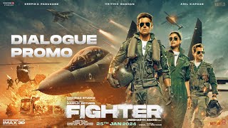 FIGHTER  Hrithik Deepika Anil  Siddharth  Dialogue Promo 1  In Cinemas 25th Jan [upl. by Baskett400]