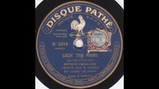 Dréan quot Cach ton piano quot 1920 [upl. by Cindie]