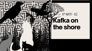 Kafka on the shore By Haruki Murakami l Part 12 l explained in Hindi With animation [upl. by Rosalie991]