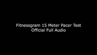 FitnessGram 15Meter PACER Test Official Full Length Audio [upl. by Atiloj580]