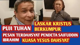 DAHSYAT Pesan terbaik Pendeta Saifuddin Ibrahim Nonton Sekarang Juga [upl. by Inalaek]