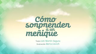 Cómo sorprender a un meñique [upl. by Ahsuatan]