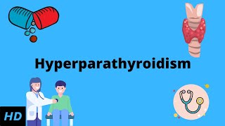 Hyperparathyroidism Everything You Need to Know [upl. by Atsyrk419]