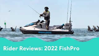 2022 SeaDoo FishPro Rider Reviews [upl. by Auhsej832]