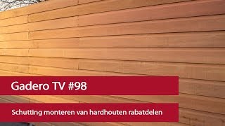 98 Schutting monteren van hardhouten rabatdelen [upl. by Shaylynn]