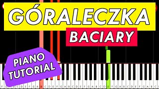 Baciary  Góraleczka 🎹 Piano Keyboard Tutorial 😊 SUPER ŁATWA [upl. by Bailey810]