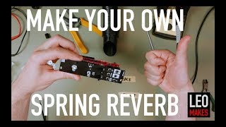 How to build a Spring Reverb Module [upl. by Menedez]