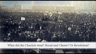 Chartism Bread and cheese or Revolution [upl. by Noek543]