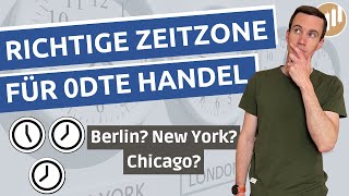 Richtige Zeitzone für 0DTEHandel  Wichtige Einstellung für die Trade Automation Toolbox TAT [upl. by Elga]